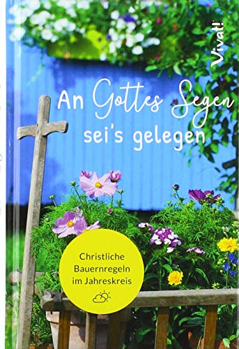 Stock image for An Gottes Segen sei's gelegen -Language: german for sale by GreatBookPrices
