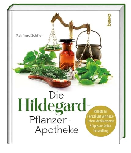 Beispielbild fr Die Hildegard-Pflanzen-Apotheke: Rezepte zur Herstellung von natrlichen Medikamenten & Tipps zur Selbstbehandlung. Ungekrzte Ausgabe zum Verkauf von medimops