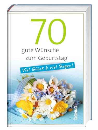 Stock image for 70 gute Wnsche zum Geburtstag for sale by GreatBookPrices