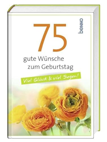 Stock image for 75 gute Wnsche zum Geburtstag for sale by GreatBookPrices