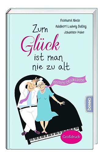 Stock image for Zum Glck ist man nie zu alt for sale by GreatBookPrices