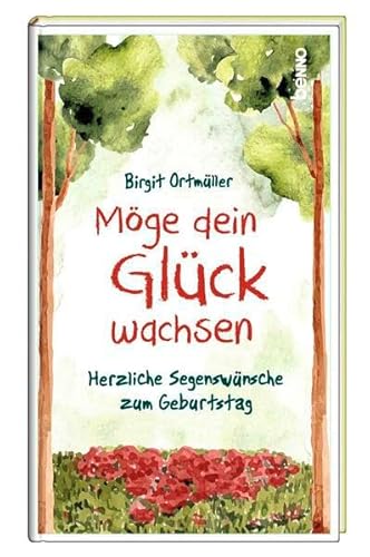 Stock image for Mge dein Glck wachsen for sale by GreatBookPrices