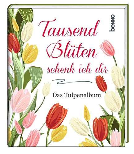 Stock image for Tausend Blten schenk ich dir for sale by GreatBookPrices