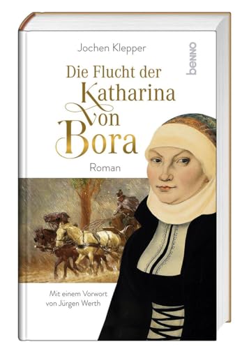 Stock image for Die Flucht der Katharina von Bora for sale by Blackwell's