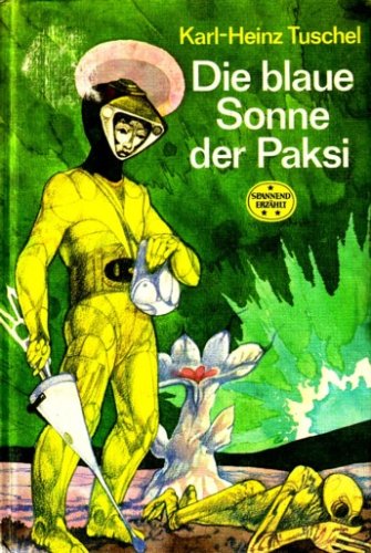 9783746401010: Die blaue Sonne der Paksi (Livre en allemand)