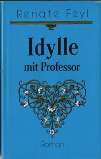 Stock image for Idylle mit Professor for sale by medimops