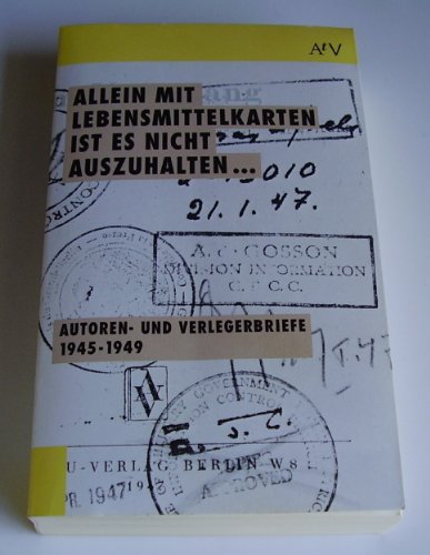 Imagen de archivo de Aufbau Taschenbcher, Bd.1, Allein mit Lebensmittelkarten ist es nicht auszuhalten . . . a la venta por medimops