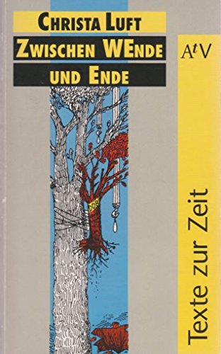 Stock image for Zwischen Wende und Ende: Eindru cke, Erlebnisse, Erfahrungen eines Mitglieds der Modrow-Regierung (AtV Texte zur Zeit) (German Edition) for sale by ThriftBooks-Atlanta