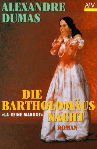 9783746610504: Die Bartholomusnacht (Knigin Margot): Roman