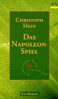 Das Napoleonspiel - Christoph Hein
