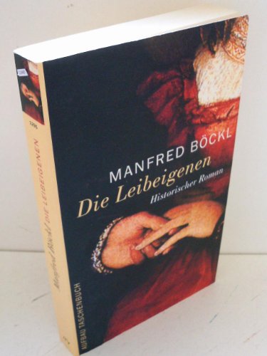 Stock image for Die Leibeigenen. Historischer Roman for sale by Ostmark-Antiquariat Franz Maier