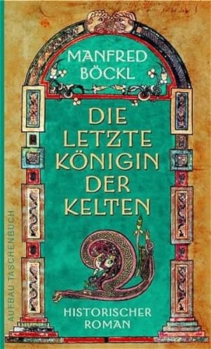 Stock image for Die letzte Knigin der Kelten for sale by medimops