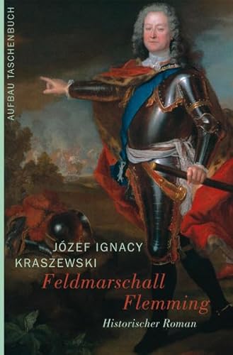 Feldmarschall Flemming. Historischer Roman, aus dem Polnischen von Hubert Sauer-Zur, Aufbau-Tasch...