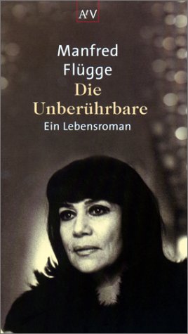 9783746613314: Die Unberhrbare. Ein Lebensroman.