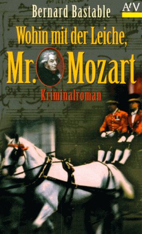 Beispielbild fr Wohin mit der Leiche, Mr. Mozart - Kriminalroman zum Verkauf von Der Bcher-Br