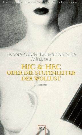 Imagen de archivo de Hic und Hec oder die Stufenleiter der Wollust a la venta por medimops