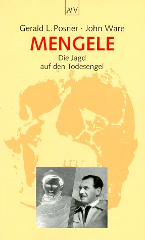 9783746614199: Mengele. Die Jagd auf den Todesengel