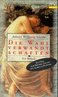 Die Wahlverwandtschaften : Ein Roman. - Goethe, Johann W.