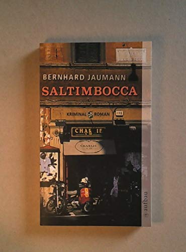 Saltimbocca : Kriminalroman. Bernhard Jaumann / Aufbau-Taschenbücher ; 1509
