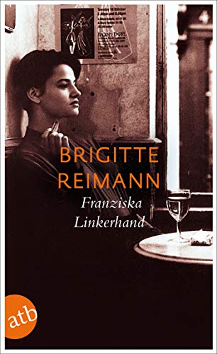 Franziska Linkerhand. (9783746615356) by Brigitte Reimann