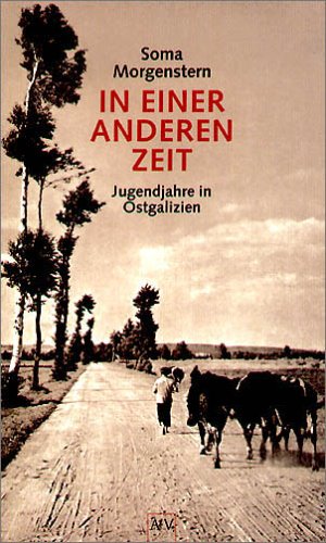 Imagen de archivo de In einer anderen Zeit. Jugendjahre in Ostgalizien. a la venta por medimops