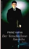 Der Verschollene / Amerika. - Kafka, Franz