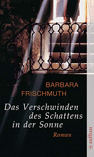 Stock image for Das Verschwinden des Schattens in der Sonne -Language: german for sale by GreatBookPrices