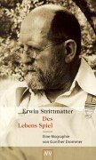 9783746616544: Erwin Strittmatter, Des Lebens Spiel