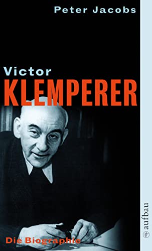 Beispielbild für Victor Klemperer - Im Kern ein deutsches Gewächs - Die Biographie zum Verkauf von PRIMOBUCH