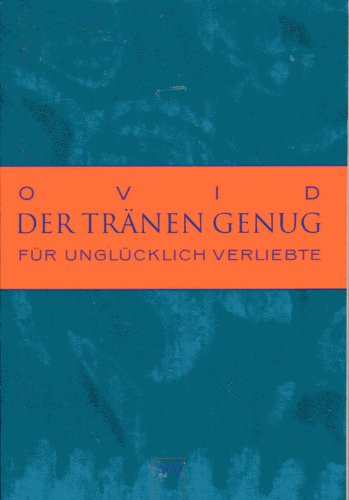 Der Tränen genug. Für unglücklich Verliebte