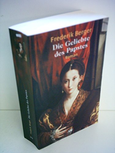 Stock image for Die Geliebte des Papstes. for sale by Half Price Books Inc.