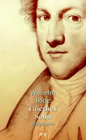 Beispielbild fr Goethes Sohn. zum Verkauf von medimops