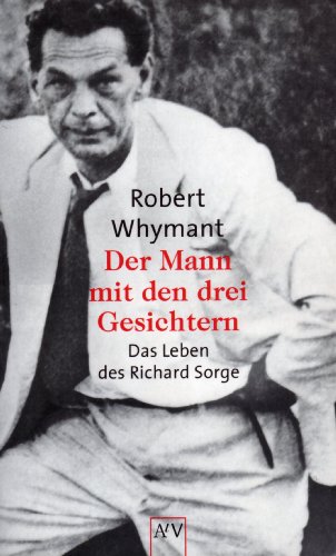 9783746618791: Der mann mit den drei Gesichtern - Das leben des Richard Sorge