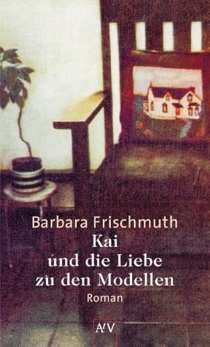 9783746619149: Frischmuth, B: Kai u. d. Liebe