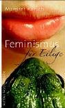 9783746620671: Feminismus fr Eilige
