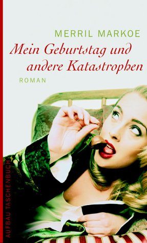 9783746621036: Mein Geburtstag und andere Katastrophen.