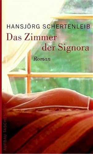 Beispielbild fr Das Zimmer der Signora: Roman zum Verkauf von medimops