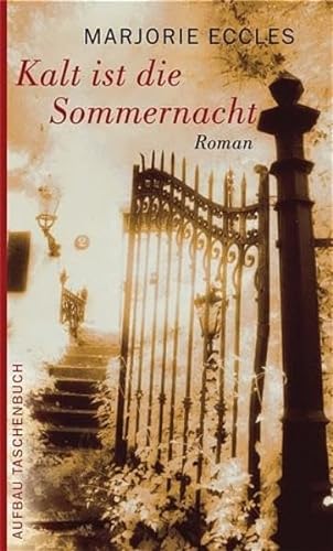 Stock image for Kalt ist die Sommernacht: Roman for sale by DER COMICWURM - Ralf Heinig