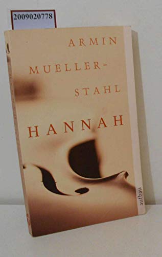 Hannah: Erzählung - Mueller-Stahl, Armin