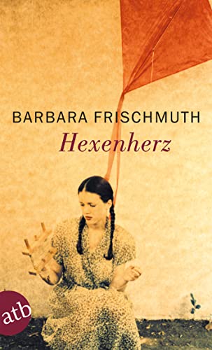 Hexenherz: Erzählungen - Frischmuth, Barbara