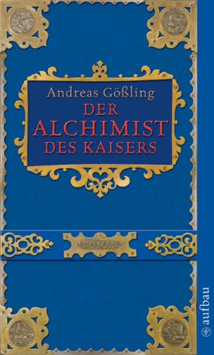 Der Alchimist des Kaisers