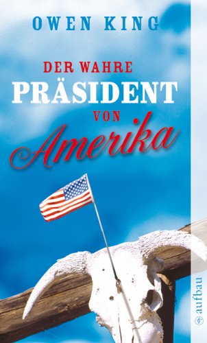 Stock image for Der wahre Prsident von Amerika for sale by medimops