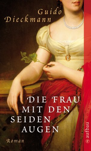 Stock image for Die Frau mit den Seidenaugen for sale by medimops