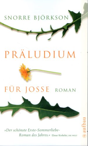 Präludium für Josse. Roman. - Björkson, Snorre