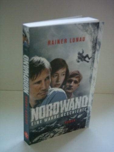 Imagen de archivo de Nordwand: Eine wahre Geschichte. Roman zum Film von Philipp Stlzl a la venta por medimops