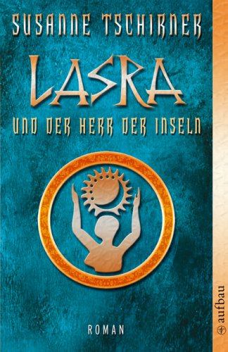 Beispielbild fr Lasra und der Herr der Inseln: Roman zum Verkauf von medimops