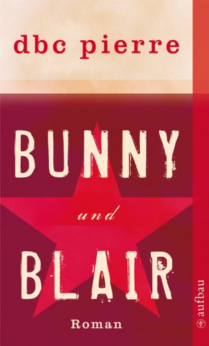 Beispielbild fr Bunny und Blair : Roman. zum Verkauf von Der Bcher-Br