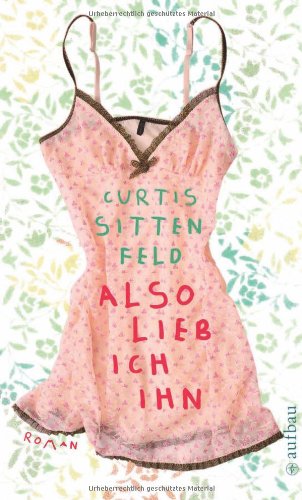 Stock image for Also lieb ich ihn - Roman for sale by Der Bcher-Br