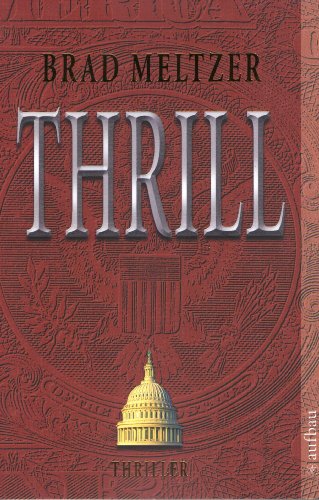 Stock image for Thrill : Thriller. Aus dem Amerikan. von Bernhard Kleinschmidt / Aufbau-Taschenbcher ; 2490 for sale by Antiquariat Buchhandel Daniel Viertel