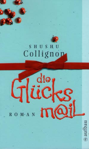 Stock image for Die Glcksmail - Roman for sale by Der Bcher-Br